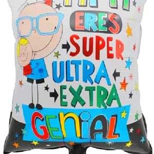 Globo Feliz día Papa "Eres super ultra extra genial" 18" x1 - Imagen 1